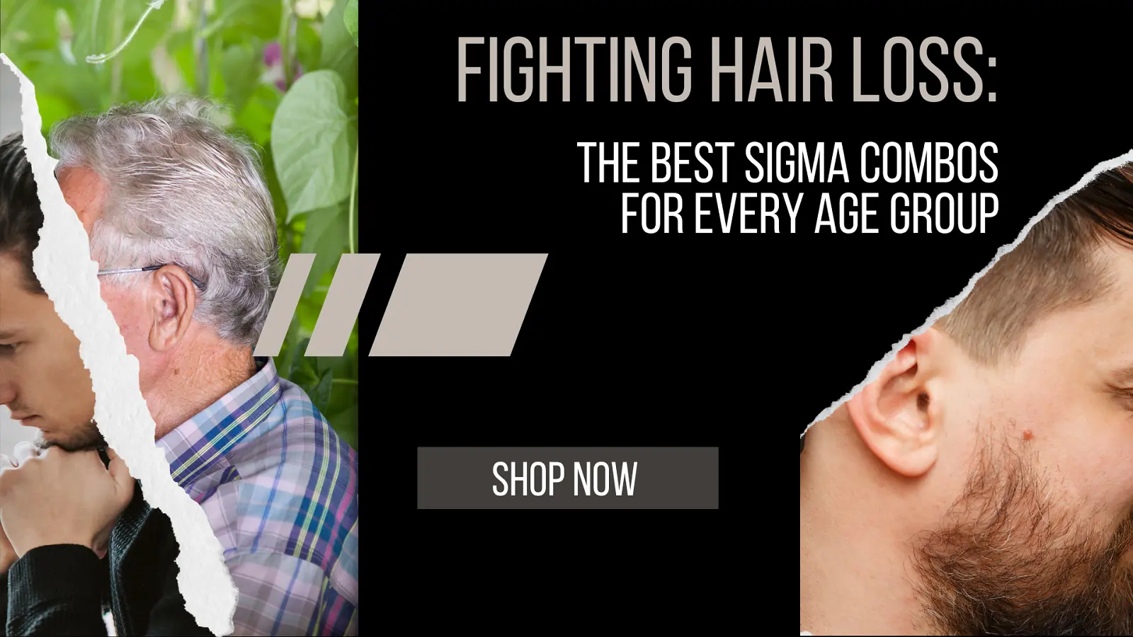 Best Combos for Hair Thinning &amp; Regrowth in All Age Group I Sigma Guys